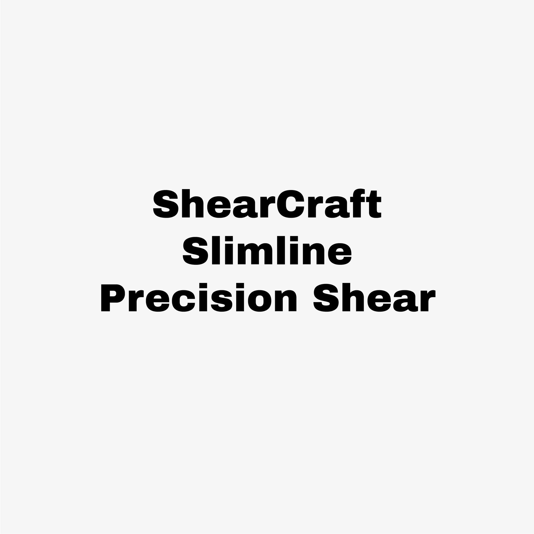 ShearCraft Slimline Precision Shear