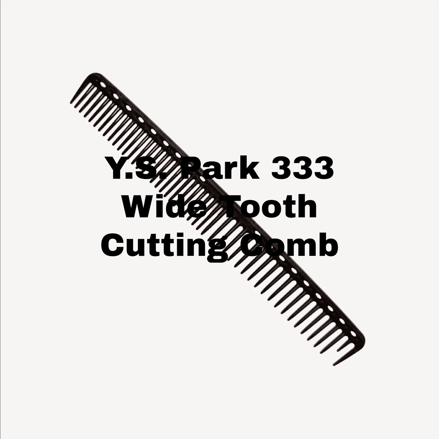 Y.S. Park 333 Wide Tooth Cutting Comb
